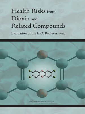 cover image of Health Risks from Dioxin and Related Compounds